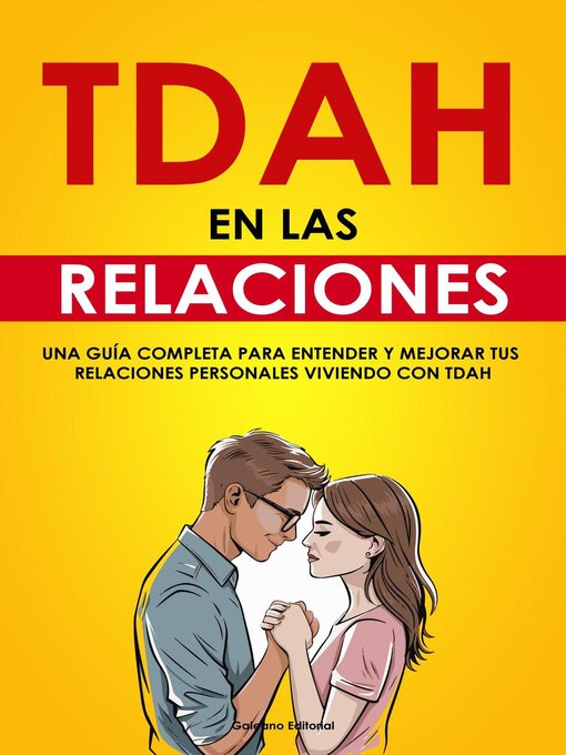 Title details for TDAH en las Relaciones by Galeano Editorial - Available